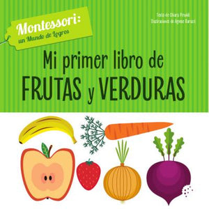 Mi Primer Libro De Frutas Y Verduras (Vvkids)