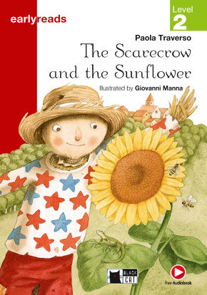 The Scarecrow And The Sunflower (Audio @) Level 2