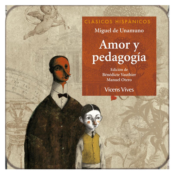 Amor Y Pedagogia (Digital) Clasicos Hispanicos