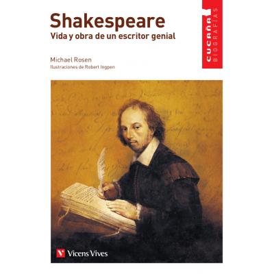 Shakespeare. Vida Y Obra De Un Escritor Genial