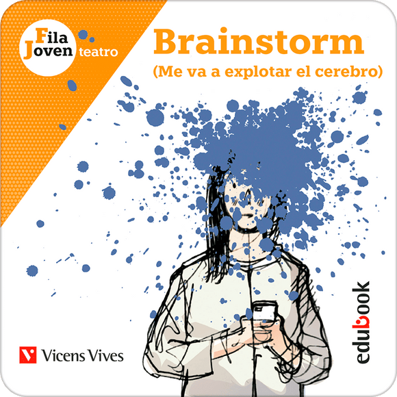 Brainstorm,Me va a explotar el cerebro (Edubook)
