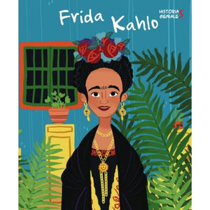 Frida Kahlo. Historias Geniales (Vvkids)